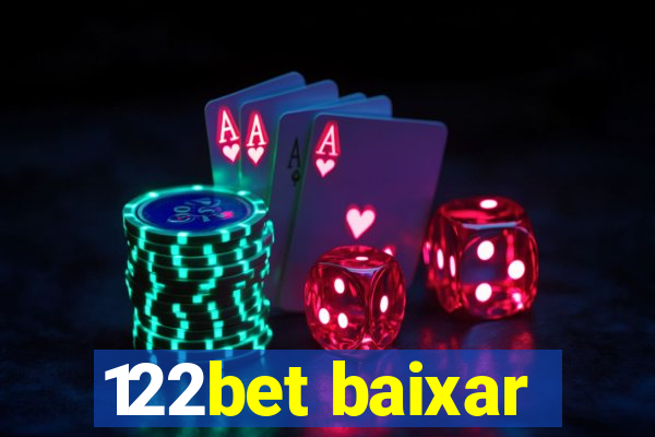 122bet baixar